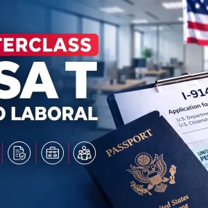 Masterclass Visa T Abuso Laboral (Dentro de EE. UU.)